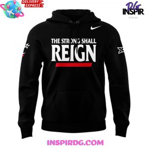 Cincinnati Bearcats The Strong Shall Reign Hoodie
